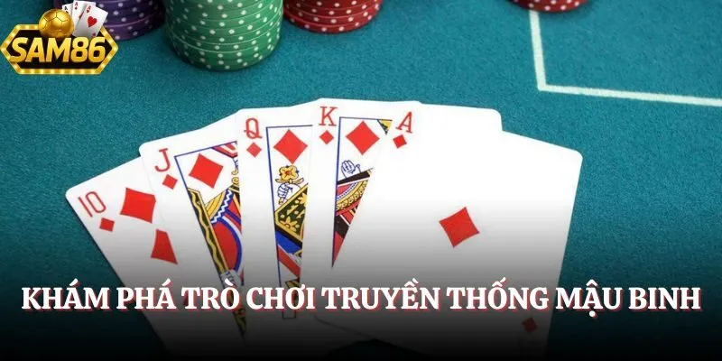 Cách Tính Chi Mậu Binh - Bật Mí Phương Pháp Vàng Siêu Đỉnh 1 Khám phá trò chơi truyền thống Mậu Binh