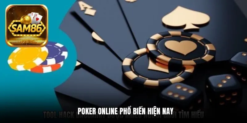 Poker online phổ biến hiện nay